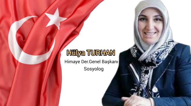 Hülya TURHAN’ın Kalemin’den